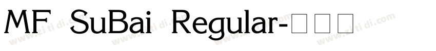 MF SuBai Regular字体转换